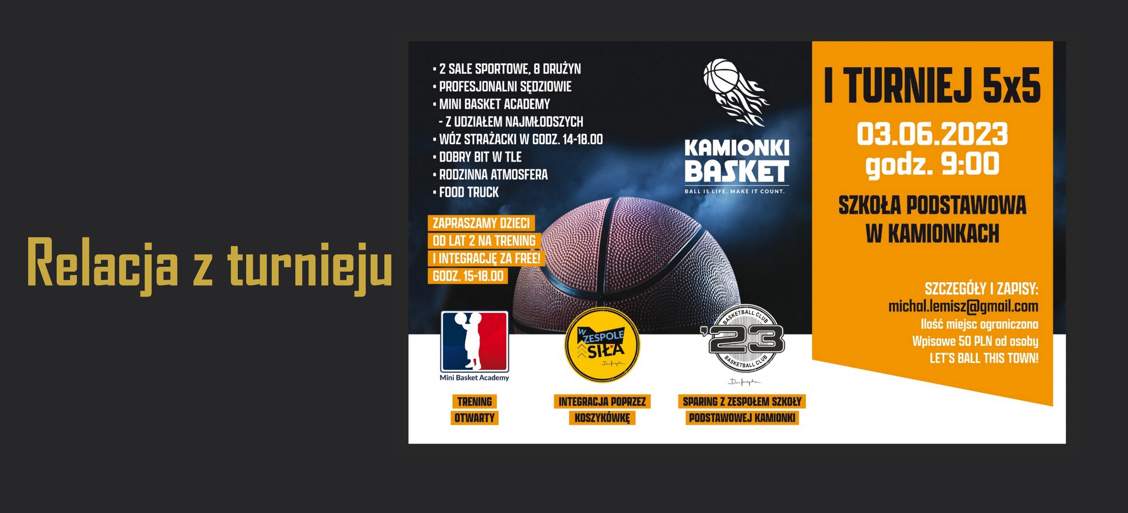 Ilustracja do artykułu Krótka relacja z I Turnieju Kamionki Basket